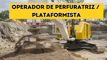Operador de Perfuratriz/Plataformista